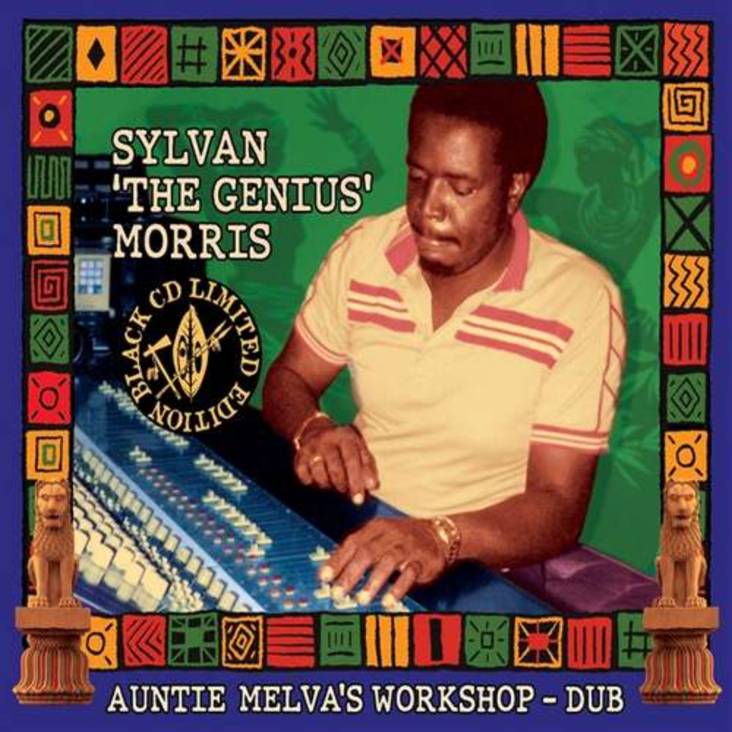 Tamoki Wambesi - Sylvan 'The Genius' Morris - Auntie Melva's Workshop Dub - CD