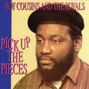 Tamoki Wambesi - Roy Cousins And The Royals - Pick Up The Pieces - CD