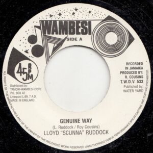 Tamoki Wambesi - Lloyd "Scunna" Ruddock - Genuine Way - 7 Inch Vinyl Record