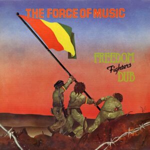 Tamoki Wambesi - The Force Of Music - Freedom Fighters Dub - CD