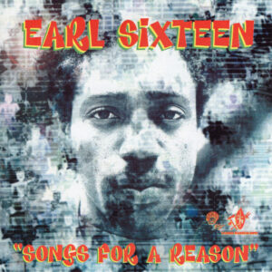 Tamoki Wambesi - Earl Sixteen - Songs For A Reason - CD