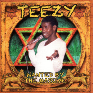Tamoki Wambesi - Teezy - Wanted By The Massive - CD