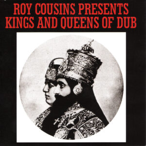 Tamoki Wambesi - Roy Cousins Presents: Kings And Queens Of Dub - CD