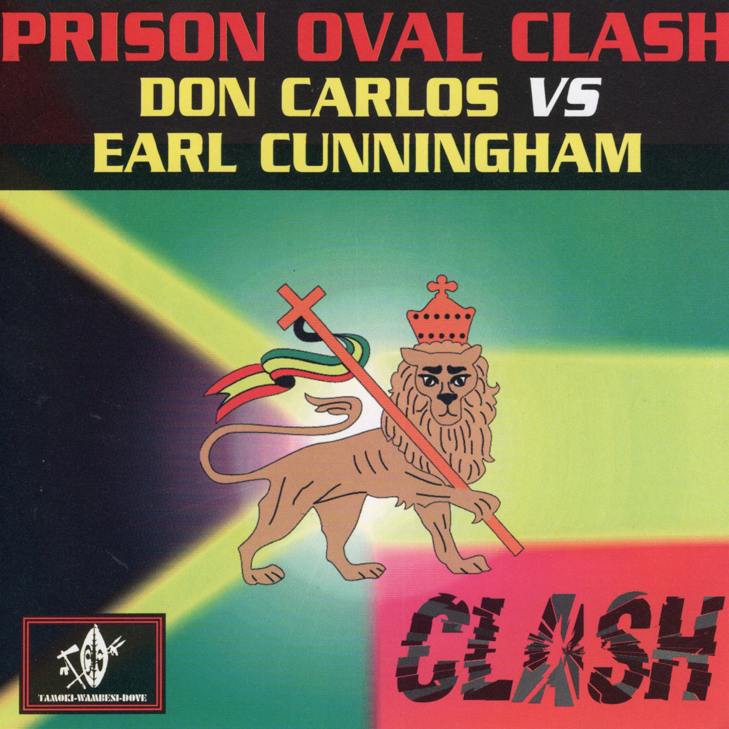 Tamoki Wambesi - Don Carlos Vs Earl Cunningham - Prison Oval Clash - CD