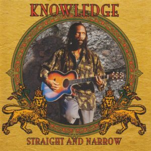 Tamoki Wambesi- Knowledge - Straight And Narrow - CD